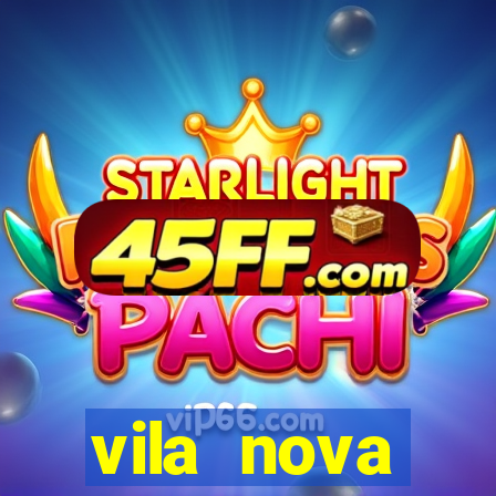 vila nova cachoeirinha fica em qual zona de sp